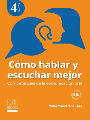 cover image of Cómo hablar y escuchar mejor--4ta edición